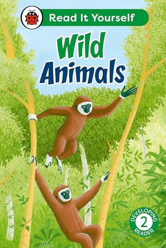 Wild Animals: Read It Yourself - Level 2 Developing Reader