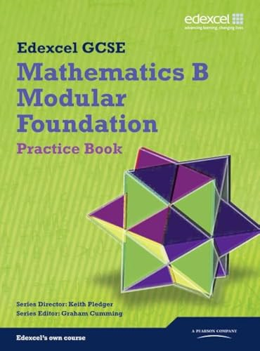 GCSE Mathematics Edexcel 2010: Spec B Foundation Practice Book (GCSE Maths Edexcel 2010)