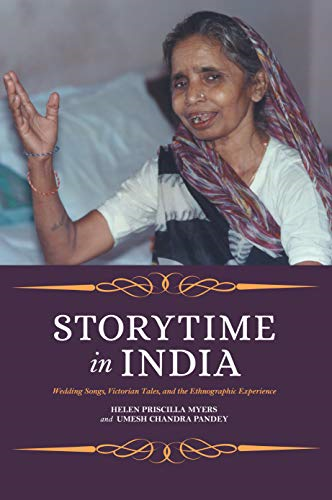 Storytime in India: Weddinga Songs, Victorian Tales, and the Ethnographic Experience