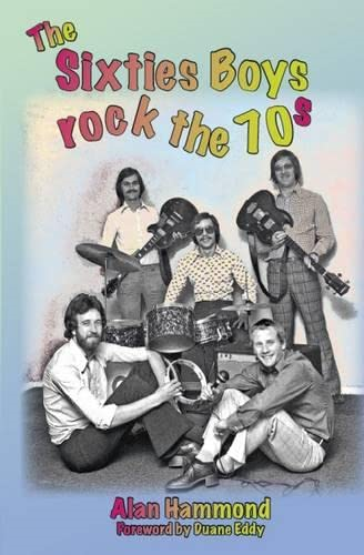 The Sixties Boys Rock the 70s