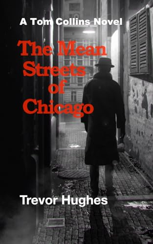 The Mean Streets of Chicago
