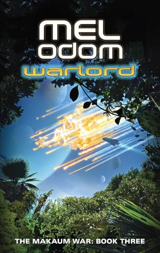 Warlord: The Makaum War: Book Three (The Makaum War)