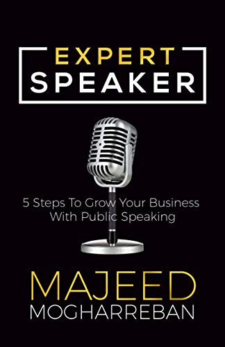 Expert Speaker: 5 Steps to Grow Your Business with Public Speaking