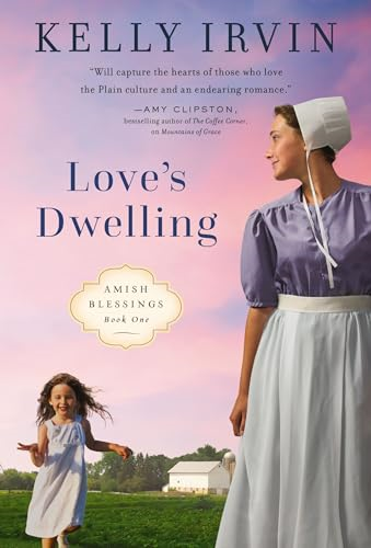 Love's Dwelling (Amish Blessings)
