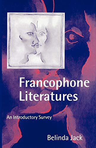 Francophone Literatures: An Introductory Survey