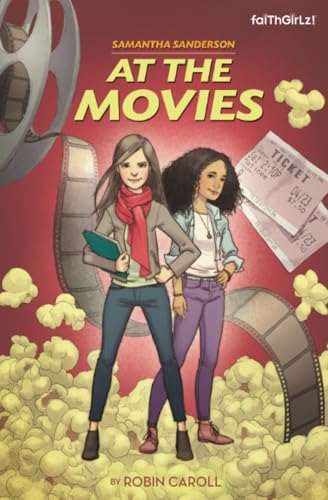 Samantha Sanderson at the Movies (Faithgirlz / Samantha Sanderson)