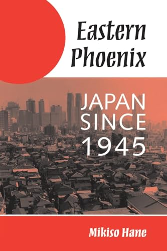 Eastern Phoenix: Japan Since 1945