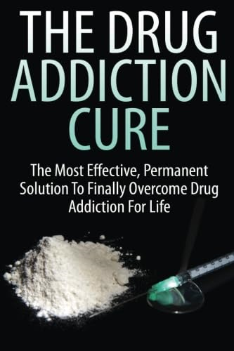 The Drug Addiction Cure