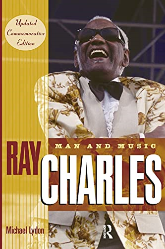 Ray Charles: Man and Music