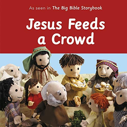 Jesus Feeds a Crowd [Board book]