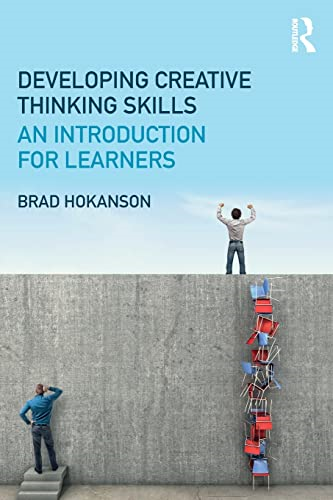 Developing Creative ThinkingSkills: An Introduction forLearners