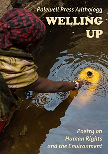 Welling Up: Palewell Press Anthology 2019