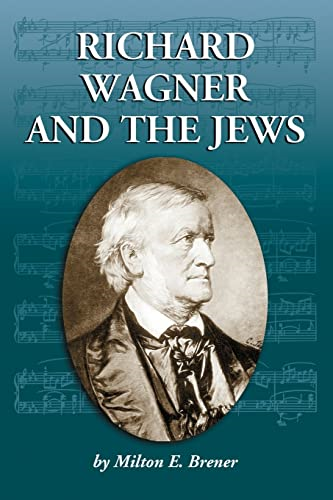 Richard Wagner and the Jews