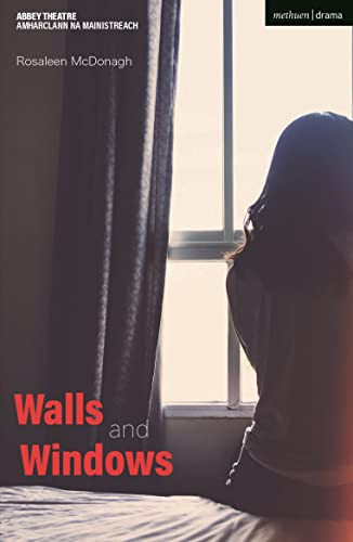 Walls and Windows (Modern Plays)