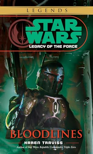 Bloodlines: Star Wars Legends (Legacy of the Force)