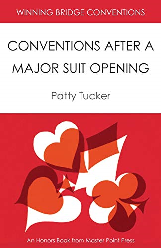 Winning Bridge Conventions: Conventions After a Major Suit Opening