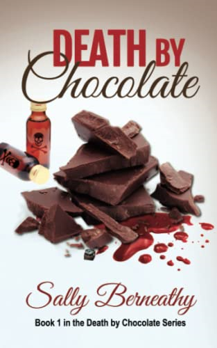 Death by Chocolate (Death by Chocolate Series; Book One)