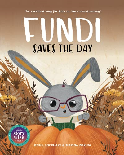 Fundi saves the day (Storywise Kids)
