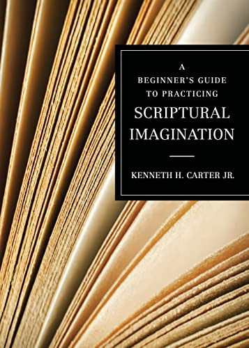 A Beginner's Guide to Practicing Scriptural Imagination