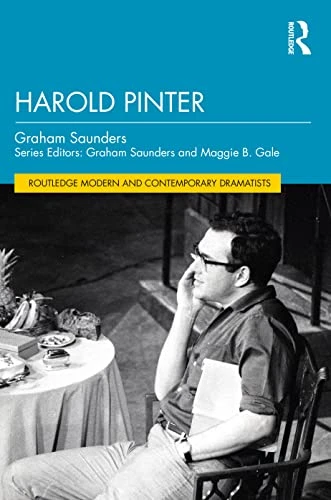 Harold Pinter (Routledge Modern and Contemporary Dramatists)