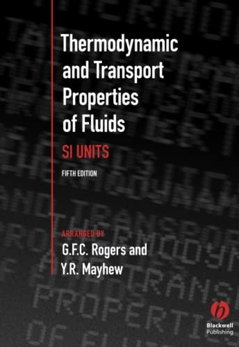 Thermodynamic and Transport Properties of Fluids: S. I. Units