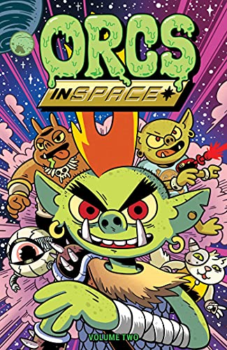 Orcs in Space Vol. 2 (Orcs in Space)