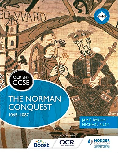 OCR GCSE History SHP: The Norman Conquest 1065-1087 (OCR SHP GCSE)