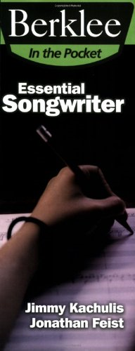Essential Songwriter: Craft Great Songs and Become a Better Songwriter