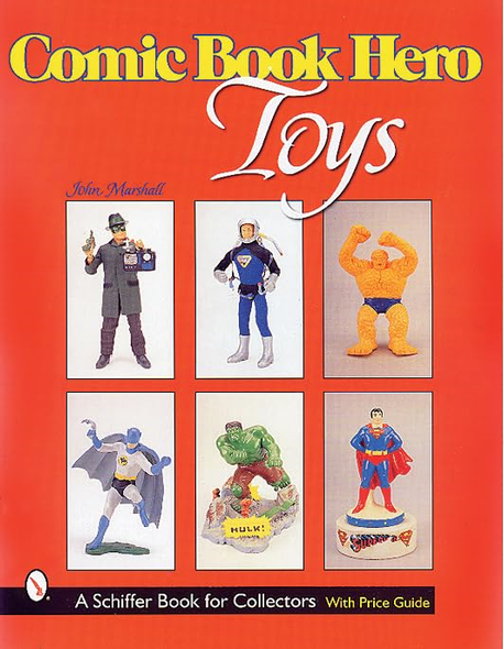 COMIC BOOK HERO TOYS