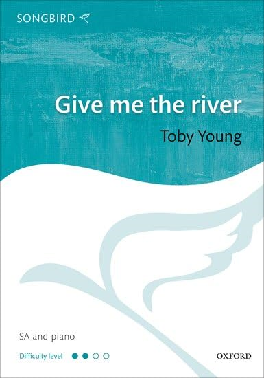 Give me the river (Songbird)