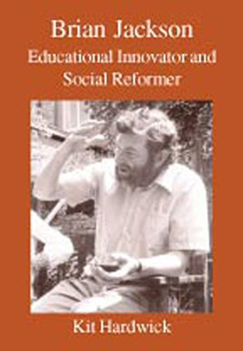 Brian Jackson: Educational Innovator and Social Reformer