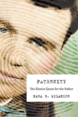 Paternity - The Elusive Quest for the Father