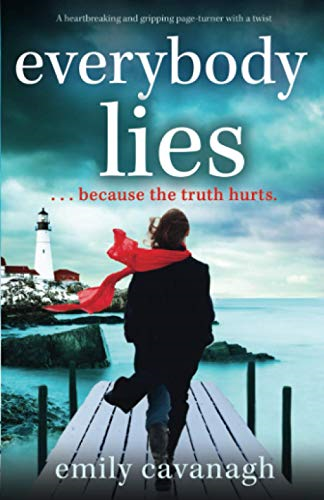 Everybody Lies: A heartbreaking and gripping page-turner with a twist