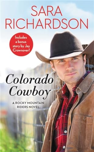 Colorado Cowboy: Includes a bonus novella