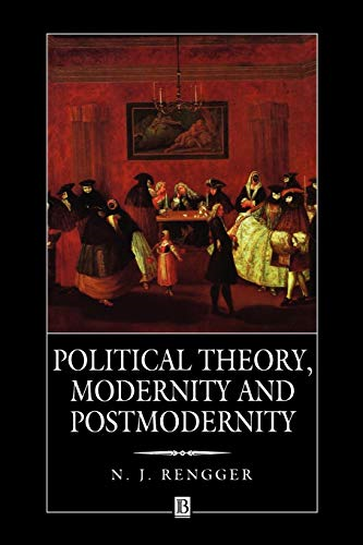 Political theory, modernity, and postmodernity