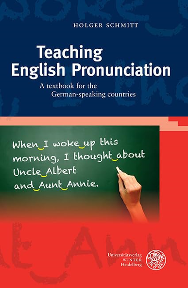 Teaching English Pronunciation: A Textbook for the German-Speaking Countries (Sprachwissenschaftliche Studienbucher...