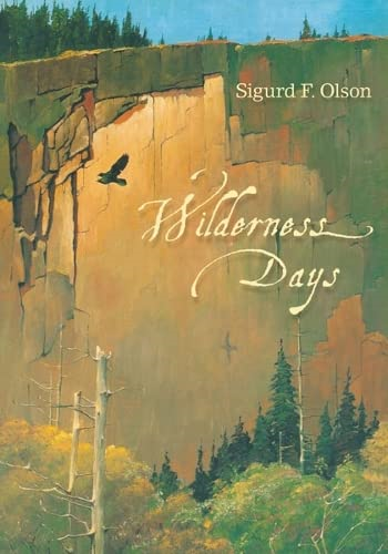 Wilderness Days (Fesler-Lampert Minnesota Heritage Book)