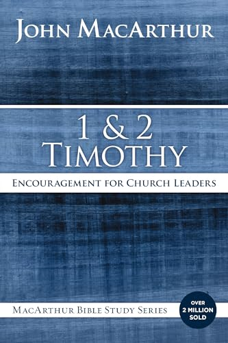 1 and 2 Timothy (MacArthur Bible Studies)