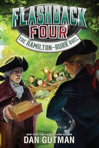 Flashback Four #4: The Hamilton-Burr Duel (Flashback Four)
