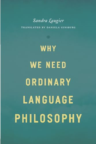 Why We Need Ordinary Language Philosophy