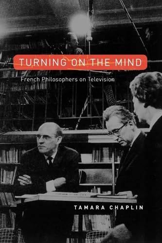 Turning on the Mind: French Philosophers on Television