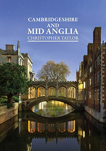 National Trust Histories: Cambridgeshire and Mid Anglia
