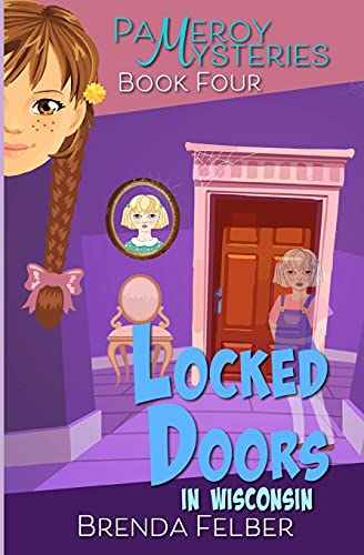 Locked Doors: A Pameroy Mystery in Wisconsin (Pameroy Mystery)