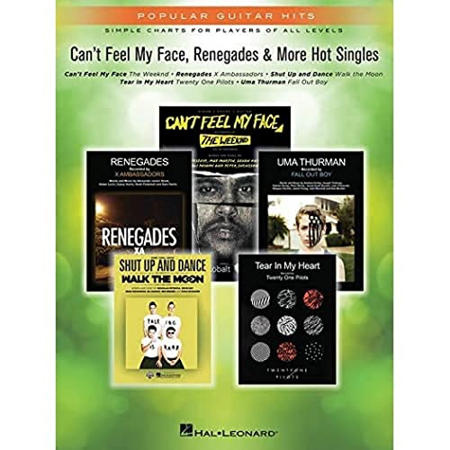 Cant Feel My Face Renegades & More Hot Singles Easy Gtr Tab Bk