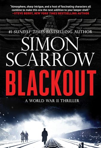 Blackout: A Gripping WW2 Thriller (A Berlin Wartime Thriller)