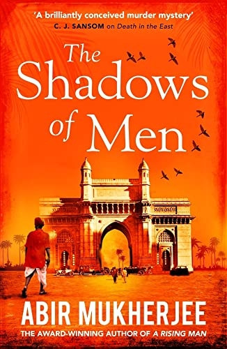 The Shadows of Men: 'An unmissable series' The Times (Wyndham and Banerjee series)