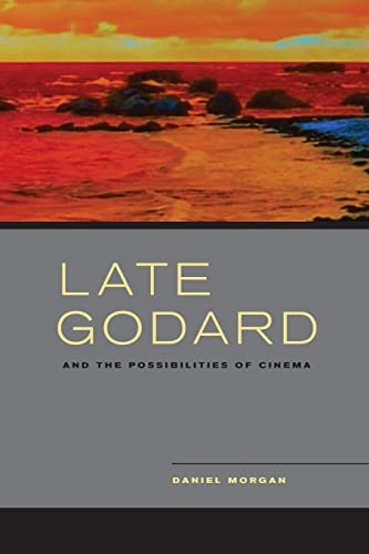 Late Godard and the Possibilities of Cinema