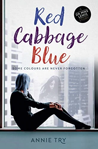 Red Cabbage Blue (Dr Mike Lewis Series)