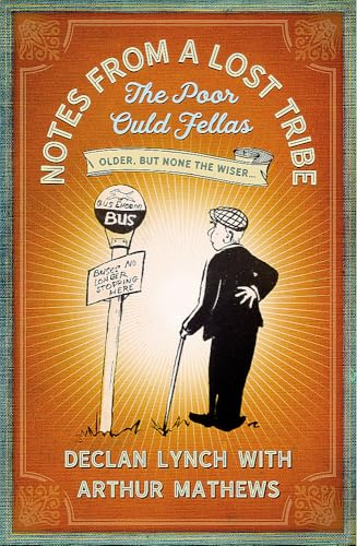 Notes from a Lost Tribe: The Poor Ould Fellas