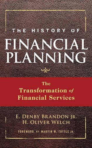 The History of Financial Planning: The Transformation of Financial Services: How Financial Planners Have Transformed Financial Services